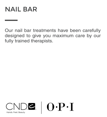 Our nail bar treatments have been carefully designed to give you maximum care by our fully trained therapists.  NAIL BAR